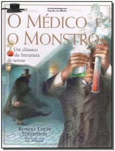 Medico e o Monstro, o - (Cia Das Letrinhas)