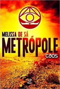 Metrópole - Caos