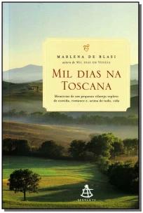 Mil dias na Toscana