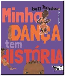 Minha dança tem história