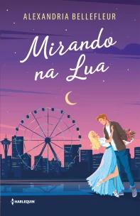 Mirando na lua | do mesmo universo de Presságios de Amor
