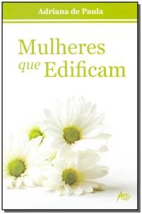 Mulheres Que Edificam