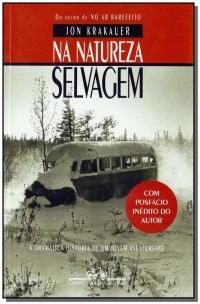 Na natureza selvagem (Nova edição com posfácio inédito do autor)
