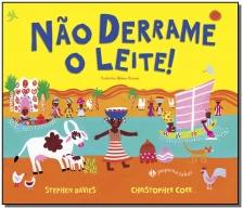 Não derrame o leite!