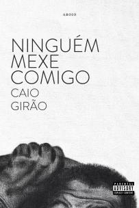 Ninguém mexe comigo