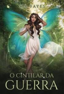 O Cintilar da guerra