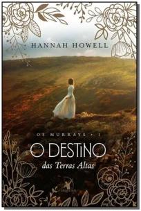 O destino das Terras Altas (Os Murrays – Livro 1)