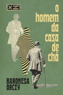 O homem da casa de chá (Clube do crime)