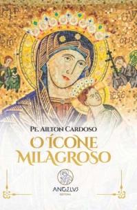 O Ícone Milagroso