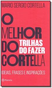 O melhor do Cortella 2