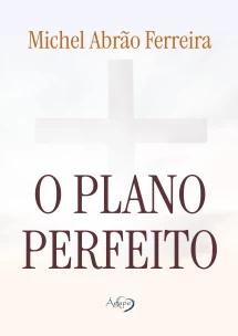 O Plano Perfeito