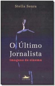 O último jornalista