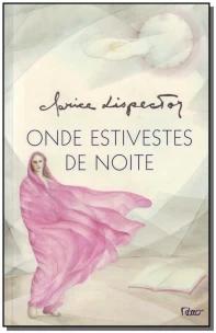 Onde Estivestes De Noite