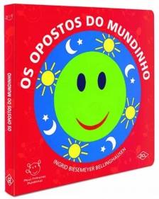 Meus primeiros mundinhos - Os opostos do mundinho