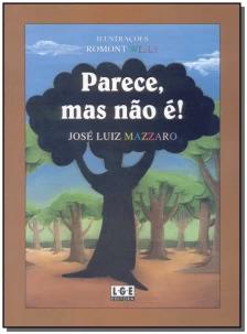 Parece, Mas Não É!