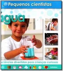 Pequenos Cientistas - Agua