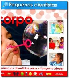 Pequenos Cientistas - Corpo