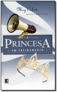 Princesa em treinamento (Vol. 6 O diário da Princesa)