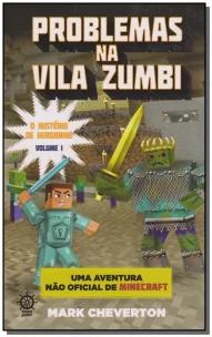 Problemas na Vila Zumbi (Vol. 1 Minecraft: O mistério de Herobrine)