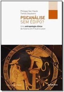 Psicanálise sem Édipo?