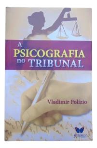 Psicografia No Tribunal, A