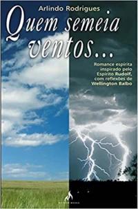 Quem Semeia Ventos