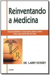 Reinventando a Medicina