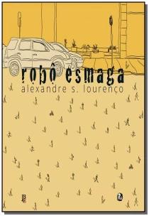 Robô esmaga