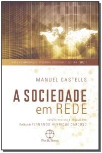 A sociedade em rede (Vol. 1 A Era da Informação)
