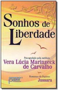 Sonhos de liberdade