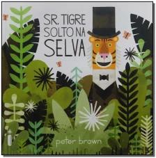 Sr. Tigre Solto na Selva