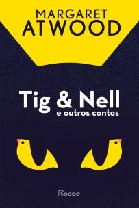 Tig & Nell e outros contos