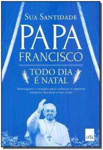 Todo Dia e Natal
