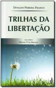 Trilhas Da Libertação