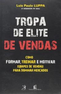Tropa De Elite De Vendas