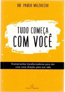 Tudo Começa Com Você
