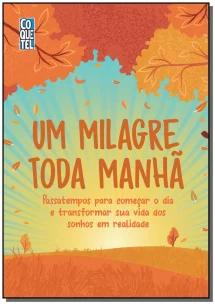 Um milagre toda manhã
