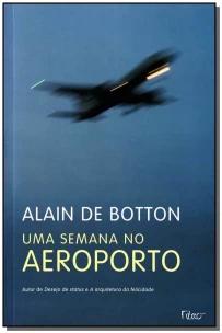 Uma Semana No Aeroporto