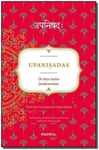 Upaniṣadas: Os Doze Textos Fundamentais