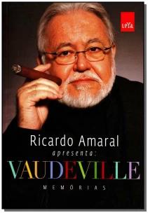 Vaudeville - Memórias