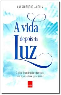 a Vida Depois Da Luz