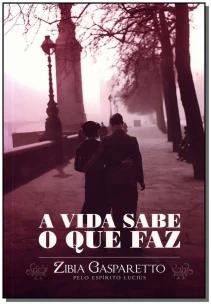 Vida Sabe o Que Faz