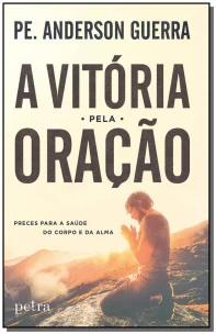 A vitória pela oração