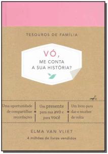 Vó, me conta a sua história? (Tesouros de família)
