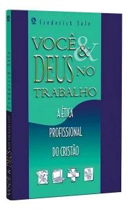 Voce e Deus No Trabalho